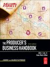 The Producer's Business Handbook (eBook): The Roadmap for the Balanced Film Producer